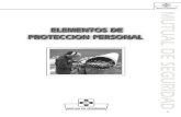 Elementos de Protección Personal de... · 2009. 9. 12. · 1. 2. Elementos de Protección Personal. DEFINICION. Se entiende por Elementos de Protección Personal: “Cualquier equipo