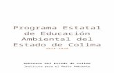 Programa Estatal de Educación Ambiental del Estado de Colimaadmiweb.col.gob.mx/archivos_prensa/banco_img/file_5be0... · Web view(2018-2019). Se trabajará en la difusión del Programa