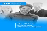 MBA - Máster en Administración y Dirección de Empresas...ISEB English Program, un curso opcional y gratuito de inglés que permitirá al alumno adquirir las competencias lingüísticas