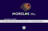 Noviembre 10, 2010 II Jornada Nacional de Innovación y …2006-2012.conacyt.gob.mx/fondos/institucionales/... · 2010. 11. 24. · Morelos: Transitando hacia una economía basada