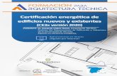 Certificación energética de edificios nuevos y existentesCertificación energética de edificios nuevos y existentes -CE3x El objetivo de este curso es aprender a manejar la versión