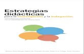 Estrategias didácticas - Docencia Universitaria · 2018. 12. 6. · Estrategias didácticas para la investigación e indagación: experiencias docentes en la Universidad de Costa