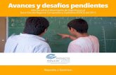 Avances y desafíos pendientes - Educar 2050educar2050.org.ar/wp/wp-content/uploads/2015/08/Informe...Avances y desafíos pendientes: Informe sobre el desempeño de Argentina en el
