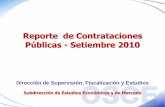 Reporte de Contrataciones Públicas - Setiembre 2010 2010. 12. 27. · Enero –Setiembre de 2010 (*) Información obtenida del módulo “Convenio”,en el cual las Entidades registran
