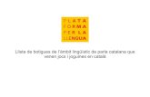 Plataforma per la llengua. l'ONG del català - Companys … · 2014. 10. 29. · Ca la Madrona de l'Espirall Vilafranca del Penedès Alt PenedèsSalvador Seguí, 2193 818 15 69bonell@joguines.com