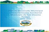 Plan de Desarrollo Municipal y Ordenamiento Territorial Municipio … · 2021. 1. 31. · 3 MUNICIPALIDAD DE SAN VICENTE PACAYA, ESCUINTLA Albaro Alidio González Alcalde municipal