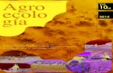 2015 - Agroecologia em Rede · 2020. 11. 29. · El libro de Miguel Altieri “ Agroecología: bases cientíﬁcas ... (SOCLA) formada en 2007 bajo el liderazgo de Clara Nich - olls