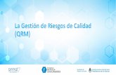 Presentación de PowerPoint - Argentina€¦ · Principios Básicos del QRM •La evaluación de riesgos en calidad debe estar basada en el conocimiento científico y ligada a la