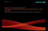Xerox WorkCentre™ 5735/5740/5745/5755/5765/5775/ 5790 Guía de administración … · 2011. 6. 8. · Versión 2.0 Diciembre de 2010 Xerox® WorkCentre™ 5735/5740/5745/5755/5765/5775