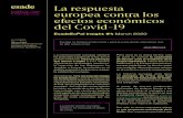 La respuesta europea contra los efectos económicos del Covid-19 · 2020. 11. 26. · EcPol Insight a respuesta europea contra los eectos económicos del Coid1 EsadeEcPol 3 01. Impacto