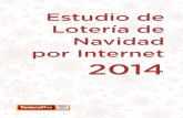 Estudio de Lotería de Navidad por Internetep00.epimg.net/descargables/2014/12/04/96ac05f9ae6a957f... · 2014. 12. 4. · 3 Estudio de Lotería de Navidad por Internet 2014 Presentación