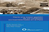 Hacia una mejor gestión de los conflictos socioambientales en el … · 2020. 7. 17. · En el Perú, los conflictos socioambientales han crecido en los últimos años de manera