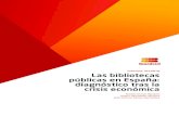 informe fesabid Las bibliotecas públicas en España: diagnóstico … · 2021. 5. 10. · Las bibliotecas públicas en España: diagnóstico tras la crisis económica informe fesabid