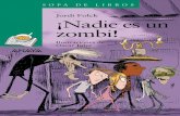 ¡Nadie es un zombi! (primeras páginas) · 2021. 7. 19. · un zombi! Jordi Folck Ilustraciones de Òscar Julve Traducción de Marinella Terzi. And by came an angel who had a bright