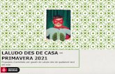 LALUDO DES DE CASA PRIMAVERA 2021 · 2021. 3. 29. · Laludo de la Ciutadella és un equipament d’educació ambiental, un espai de participació familiar gratuït adreçat a famílies