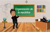 Organización de la república - COLEGIO AMANKAY€¦ · Objetivo: Comprender el proceso de organización de la república. ... Este periodo de la historia de Chile se encuentra de