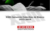 bankintercomite.esbankintercomite.es/pag/normat/convenios/antbca/2015-2018.pdf · 2021. 4. 6. · Artículo 7º.- Normas deontológicas de la profesión. 17 Artículo 8º.- Responsabilidad