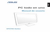 PC todo en uno · 2019. 3. 10. · PC todo en uno PC todo en uno Español PC todo en uno ET2700 Series 7 Canal de uso inalámbrico para diferentes dominios Norteamérica 2,412-2,462