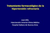 Tratamiento farmacológico de la hipertensión refractariacaci.org.ar/assets/misc/docs/Jose-Alfie-Tratamiento-far... · 2016. 6. 10. · En hipertensos tratados el VP es el determinante