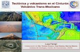 Tectónica y volcanismo en el Cinturónb-dig.iie.org.mx/.../presentaciones/Ferrari.pdf · 2012. 4. 26. · Ferrari et al., en prensa, Tectonophysics Slab plano hasta 250 km de la