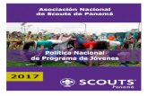 ASOCIACIÓN NACIONAL DE SCOUT DE PANAMÁscoutspanama.com/.../Politica_Nacional_de_Programa.pdf · 2017. 12. 12. · La Progresión Personal. ... COMUNIDAD ROVER 18 años a 20 años