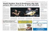 ...2017/06/19  · de Peralada Toti Soler farà balanç de 50 anys de carrera, a Peralada El guitarrista, acompanyat per Gemma Humet, obrirà el 9 de juliol la 22a edició del cicle