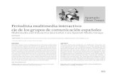 Periodista multimedia interactivo: eje de los grupos de comunicación españoles1].pdf · 2014. 2. 7. · RICO, M. / Periodista multimedia interactivo: eje de los grupos de comunicación