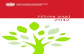 Informe anual 2012 · 2018. 8. 27. · vi informe anual de la onudi 2012 la onuDI se estableció en 1966 y pasó a ser un organismo especializado de las naciones unidas en 1985. al