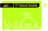 Memòria d’activitats 2014 del Tennis Català · Memòria d’activitats del Tennis Català 2014 8 Memòria d’activitats del Tennis Català 2014 9 Campionat de Catalunya sub-11