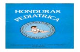 HONDURAS PEDIÁTRICA - BVS · 2007. 8. 1. · La Pedia-tría moderna contempla además del cuidado total ... dros de desnutrición, 1 caso asociado a Anemia Drepanocítica que resultó
