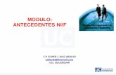 MODULO: ANTECEDENTES NIIF · 2019. 10. 3. · NIC-NIIF-SIC-CINIIF GRUPO 2 NIIF para Pymes Fundamento conclusiones GRUPO 3 Contabilidad Simplificada D.R. 2706/12 D.R 3019/2013 IASB