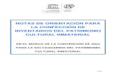 NOTAS DE ORIENTACIÓN PARA LA CONFECCIÓN DE ...de 2003, no existe un único modelo o formato de inventario, ni de identificación de elementos del patrimonio cultural inmaterial ni