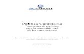 Política Cambiariaportal.export.com.gt/Portal/Documents/Documents/2007-10... · 2007. 10. 8. · Política Cambiaria 6 • Marco conceptual. Este documento describe las líneas generales