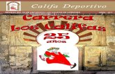XXV ANIVERSARIO CARRERA LOS CALIFAS · 2012. 10. 11. · paseo, que desde aquí animamos a todas a que participen dentro de sus posibilidades a todas y a cada una de las mujeres que