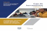 Colección Cuadernos de Investigación Caja de para la Práctica …enp4.unam.mx/web/docs/CajaHerramientasNo1.pdf · 2021. 7. 28. · Caja de herramientas número 1 Investigación,