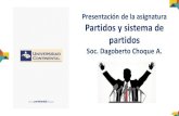 Presentación de PowerPoint · 2020. 7. 29. · Unidad II: Los partidos y el régimen político Contenidos Sistema de partidos y reglas electorales. Partido. Actividades Identifica