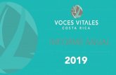 Reporte Anual2019 - Bienvenidos | Voces Vitales de Costa Rica · 185 mujeres taller de un dÍa, habilidades de liderazgo y gestiÓn empresarial 50 mujeres llevan 6 clubes con temas