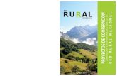 PROYECTOS DE COOPERACIÓN RED RURAL NACIONAL€¦ · rrollo Rural y Política Forestal, del Ministerio de Agricultura, Alimentación y Medio Ambiente, puso en marcha en el año 2009,