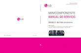 MANUAL DE SERVICIO MINICOMPONENTE MANUAL DE SERVICIO · 2013. 5. 14. · MANUAL DE SERVICIO MODELO: MCT565 (MCS565F/W) ... ficie conductora, como papel de aluminio, para evitar la