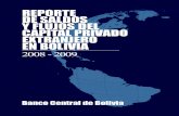 REPORTE DE SALDOS Y FLUJOS DEL CAPITAL PRIVADO EXTRANJERO EN BOLIVIA · 2014. 9. 26. · Extranjero en Bolivia correspondiente a las gestiones 2008-2009. El Capital Privado Extranjero
