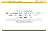 MEMORIAS SEMANA DE LA FACULTAD DE ......2019/10/31  · Ambiental, Arquitectura y Tecnología en Delineantes de Arquitectura e Ingeniería 12 al 16 de Mayo de 2014 Edición en Línea.