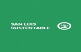 SAN LUIS Vertientes...Gobernador Constitucional del Estado de San Luis Potosí San Luis Sustentable Agua y Reservas Hidrológicas 52 Construcción de 5.7 kilómetros del Dren Central