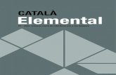 CATALÀ Elementalpdf.teidedigital.com/cat/3393/3393.pdf · 2011. 9. 20. · els exercicis segons l’èxit o la dificultat de resolució que es detecti entre els aprenents. Podem