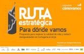 Propuesta para mejorar la calidad de vida y reducir ......los mínimos necesarios para mejorar la calidad de vida y reducir desigualdades en Cartagena, a partir de la erradicación