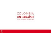 Presentación de PowerPoint Arostegui.pdf · 2018. 10. 24. · Colgate COLOMBIA UN PARAISO QUE INSPIRA SONRISAS Gracias Colombia por inspirarnos. Un fUtlJrO de sonrisas nos espera.