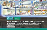 TECNOLOGÍA DE MEDICIÓN Y CONTROL AUTOMÁTICO · 2020. 12. 29. · CUALIFICACIÓN GRACIAS A LA CALIDAD Sistemas de capacitación en Tecnología de Medición y Control Automático