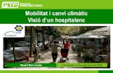 Mobilitat i canvi climàtic Visió d’un hospitalenc · 2020. 12. 26. · EE 21,2 28 EL 18,3 29 FI 17,3 30 NO 12,6 31 TR 11,1 22 Font : Eurostat, IDESCAT i PTP. 2 Una mobilitat al