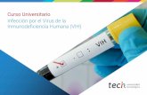 Diplomado en Infección por el Virus de la ...€¦ · Novedades diagnósticas y terapéuticas sobre la actuación ante la infección por VIH y en el abordaje de SIDA. Contiene ejercicios