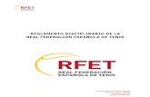 Reglamento Disciplinario de la RFET 2020 · PasseigOlímpic, 17-19 (EstadiOlímpic) 08038 Barcelona – ESPAÑA Tel. +34 932 005 355 jucompeticion@rfet.es REGLAMENTO DISCIPLINARIO