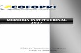 MEMORIA INSTITUCIONAL 2017 · 2018. 8. 15. · La Ley N° 29802 establece además la ampliación de las competencias de COFOPRI, para formalizar y titular posesiones informales constituidas
